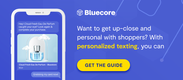 Want to get up-close and personal with shoppers? With personalized texting, you can